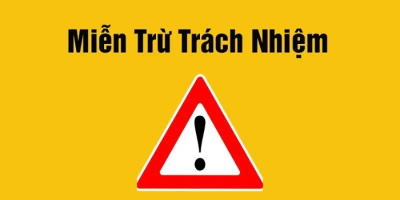 Khái quát về miễn trừ trách nhiệm